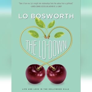 The Lo-Down by Lo Bosworth Book